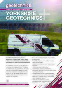 geotechnical and geoenvironmental specialists  YORKSHIRE GEOTECHNICS  Geotechnics Limited has over 30 years