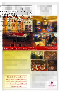 MEETINGS & Conventions THE CENTURY HOUSE  HOTEL &