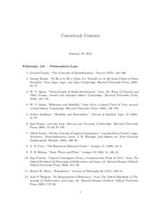 Coursebook Contents  January 18, 2011 Philosophy 142 — Philosophical Logic 1. Leonard Linsky, “Two Concepts of Quantification,” Nous), 224–239.
