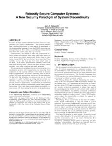 Robustly Secure Computer Systems: A New Security Paradigm of System Discontinuity ∗ Jon A. Solworth