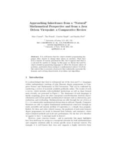 Approaching Inheritance from a “Natural” Mathematical Perspective and from a Java Driven Viewpoint: a Comparative Review Marc Conrad1 , Tim French1 , Carsten Maple1 , and Sandra Pott2 1
