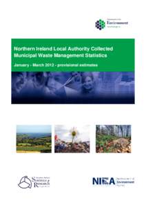 Northern Ireland Local Authority Collected Municipal Waste Management Statistics January - Marchprovisional estimates 0