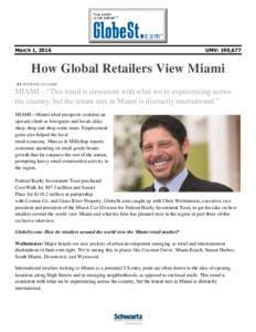 March 1, 2016  UMV: 190,677 How Global Retailers View Miami | BY JENNIFER LECLAIRE
