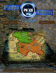 VOLUME 5, ISSUE 3  APRIL 2015 Cover Story: A Stable Solution for South Asia: Security Sector Reform in Jammu and Kashmir