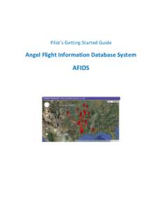 Pilot’s Getting Started Guide  Angel Flight Information Database System AFIDS