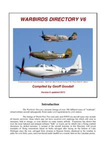 WARBIRDS DIRECTORY V6  Commemorative Air Force formation: Bell P-63, Bell P-39 and Curtiss P-40: Photo Peter R. March Compiled by Geoff Goodall Version 6 updated 2013