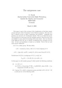 The uniqueness case G. Stroth Martin-Luther-Universit¨at Halle-Wittenberg Institut f¨ ur Algebra und GeometrieHalle