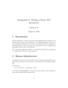 Assignment 2: Writing a Feeny AST Interpreter Patrick S. Li August 31, 