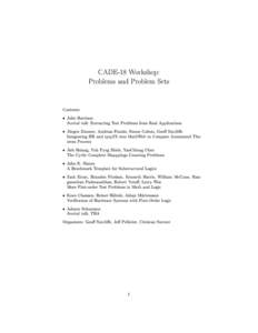 CADE-18 Workshop: Problems and Problem Sets Contents:  John Harrison Invited talk: Extracting Test Problems from Real Applications  J