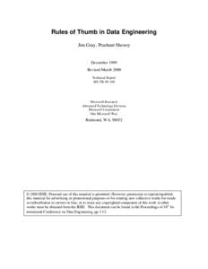 Rules of Thumb in Data Engineering Jim Gray, Prashant Shenoy December 1999 Revised March 2000 Technical Report