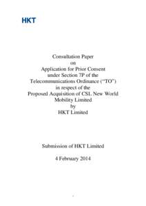 Consultation Paper on Application for Prior Consent under Section 7P of the Telecommunications Ordinance (“TO”) in respect of the