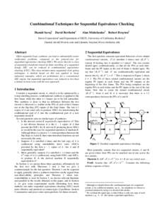 Combinational Techniques for Sequential Equivalence Checking Hamid Savoj1 David Berthelot1  Alan Mishchenko2