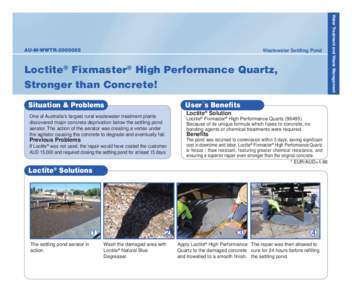 Wastewater Settling Pond  Loctite® Fixmaster® High Performance Quartz, Stronger than Concrete! Situation & Problems