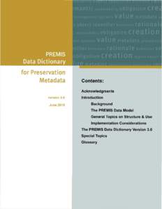 PREMIS Data Dictionary for Preservation Metadata, Version 3.0