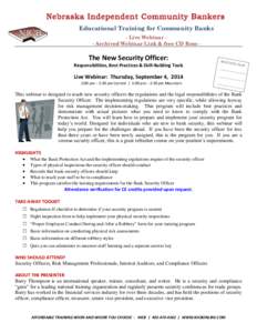 Educational Training for Community Banks - Live Webinar - Archived Webinar Link & free CD Rom - The New Security Officer: Responsibilities, Best Practices & Skill-Building Tools