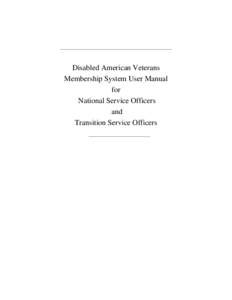 _________________________________________________  Disabled American Veterans Membership System User Manual for National Service Officers