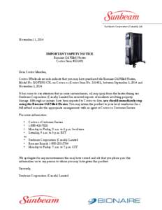 Sunbeam Corporation (Canada) Ltd.  November 11, 2014 IMPORTANT SAFETY NOTICE Bionaire Oil Filled Heater