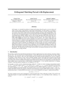 Orthogonal Matching Pursuit with Replacement  Prateek Jain Microsoft Research India Bangalore, INDIA 