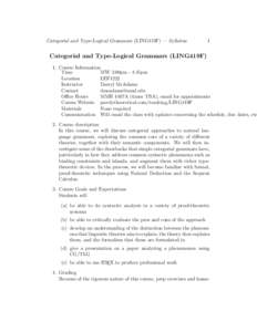 Categorial and Type-Logical Grammars (LING419F) — Syllabus  1 Categorial and Type-Logical Grammars (LING419F)