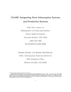 CLASP: Integrating Term Subsumption Systems and Production Systems John Yen, MEMBER, IEEE Department of Computer Science Texas A&M University College Station, TX 77843