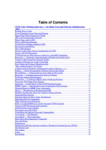 Table of Contents CUPS: Unix−Printing made easy −− for Home Users and Network Administrators alike....................................................................................................................