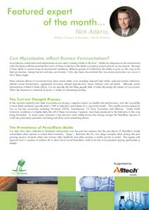 Featured expert of the month... Nick Adams, Alltech Product Champion, North America  Can Mycotoxins affect Rumen Fermentation?