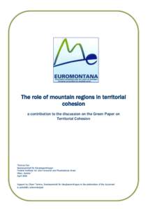 The role of mountain regions in territorial cohesion a contribution to the discussion on the Green Paper on Territorial Cohesion  Thomas Dax