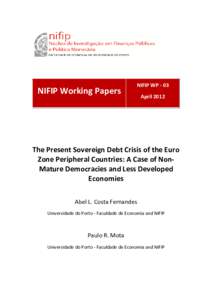 NIFIP Working Papers  NIFIP WP - 03 AprilThe Present Sovereign Debt Crisis of the Euro