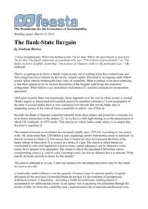 The Foundation for the Economics of Sustainability  Briefing paper, MarchThe Bank-State Bargain by Graham Barnes