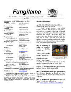 Fungifama The Newsletter of the South Vancouver Island Mycological Society April 2006