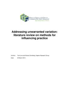 Addressing unwarranted variation: literature review on methods for influencing practice Authors: