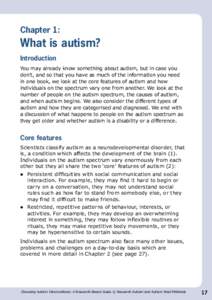 Chapter 1:  What is autism? Introduction You may already know something about autism, but in case you don’t, and so that you have as much of the information you need