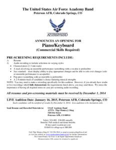 The United States Air Force Academy Band Peterson AFB, Colorado Springs, CO ANNOUNCES AN OPENING FOR  Piano/Keyboard