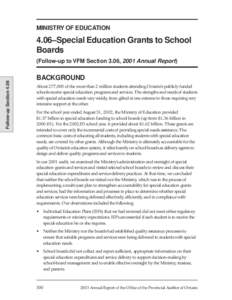 MINISTRY OF EDUCATION  4.06–Special Education Grants to School Boards  Follow-up Section 4.06