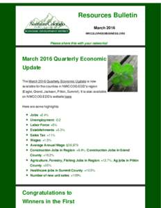Resources Bulletin March 2016 NWCOLORADOBUSINESS.ORG Please share this with your networks!