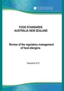 FOOD STANDARDS AUSTRALIA NEW ZEALAND Review of the regulatory management of food allergens