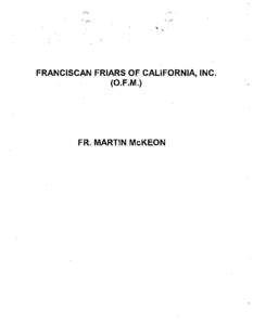 FRANCISCAN FRIARS OF CALIFORNIA, INC. (O.F.M.) FR. MARTIN McKEON  CLERGY CASES I