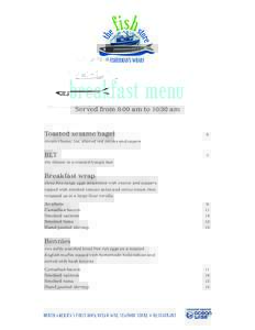 breakfast menu Served from 8:00 am to 10:30 am Toasted sesame bagel  8