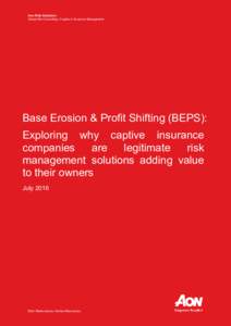 Aon Risk Solutions  Global Risk Consulting | Captive & Insurance Management Base Erosion & Profit Shifting (BEPS): Exploring why captive insurance