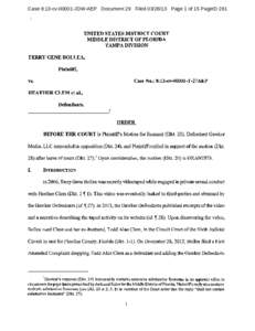 Case 8:13-cvJDW-AEP Document 29 FiledPage 1 of 15 PageID 281  UNITED STATES DISTRICT COURT MIDDLE DISTRICT OF FLORIDA TAMPA DIVISION TERRY GENE BOLLEA,