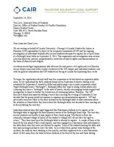 September 24, 2014 Tim Love, Associate Dean of Students Director, Office of Student Conduct & Conflict Resolution Damen Student Center Suite 300, 6511 North Sheridan Road Chicago, IL 60626