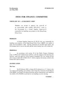 For discussion on 2 May 2014 FCR[removed]ITEM FOR FINANCE COMMITTEE
