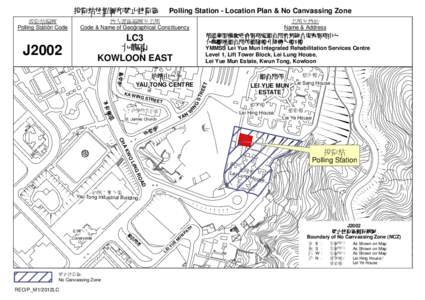 投票站位置圖和禁止拉票區  Polling Station - Location Plan & No Canvassing Zone ^ ^ ^ ^