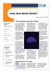 CAJAL BLUE BRAIN PROJECT Volume 1,issue 1. JuneThe Launching of the Project