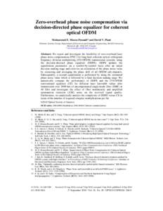 Zero-overhead phase noise compensation via decision-directed phase equalizer for coherent optical OFDM Mohammad E. Mousa-Pasandi* and David V. Plant Photonic Systems Group, Department of Electrical and Computer Engineeri