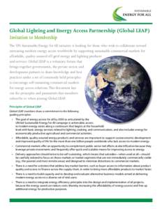 Global Lighting and Energy Access Partnership (Global LEAP) Invitation to Membership The UN Sustainable Energy for All initiative is looking for those who wish to collaborate toward increasing modern energy access worldw