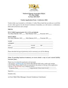 National Qigong Association (NQA) P.O. BoxSt. Paul, MNVendor Application Form - Conference 2016 Vendor tables may be rented as a full table or ½ table. Please check the size table you would like to rent. 