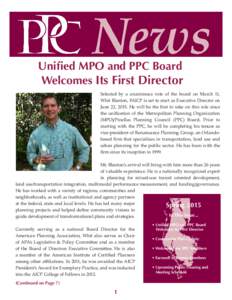 News  Unified MPO and PPC Board Welcomes Its First Director  Selected by a unanimous vote of the board on March 11,