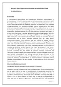 ANALYSIS OF NEWS ITEMS AND CASES ON SURVEILLANCE AND DIGITAL EVIDENCE IN INDIA BY LOVISHA AGGARWAL INTRODUCTION In a technologically advanced era, with preponderance of electronic communications in both professional and 