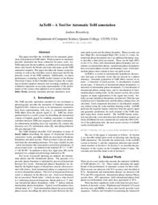 AuToBI – A Tool for Automatic ToBI annotation Andrew Rosenberg Department of Computer Science, Queens College / CUNY, USA   Abstract